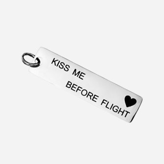Kiss Me Before Flight Schlüsselanhänger aus Edelstahl